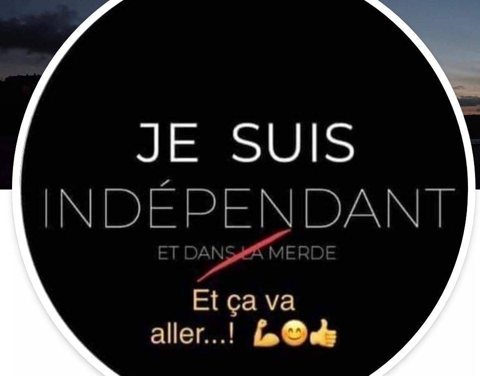 je suis indépendant et dans la merde et ça va aller COCCIfil